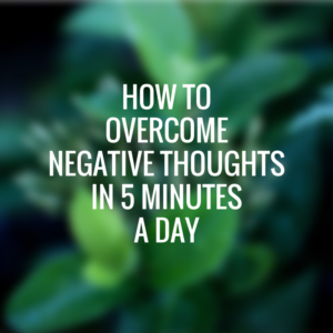 How to overcome negative thought patterns