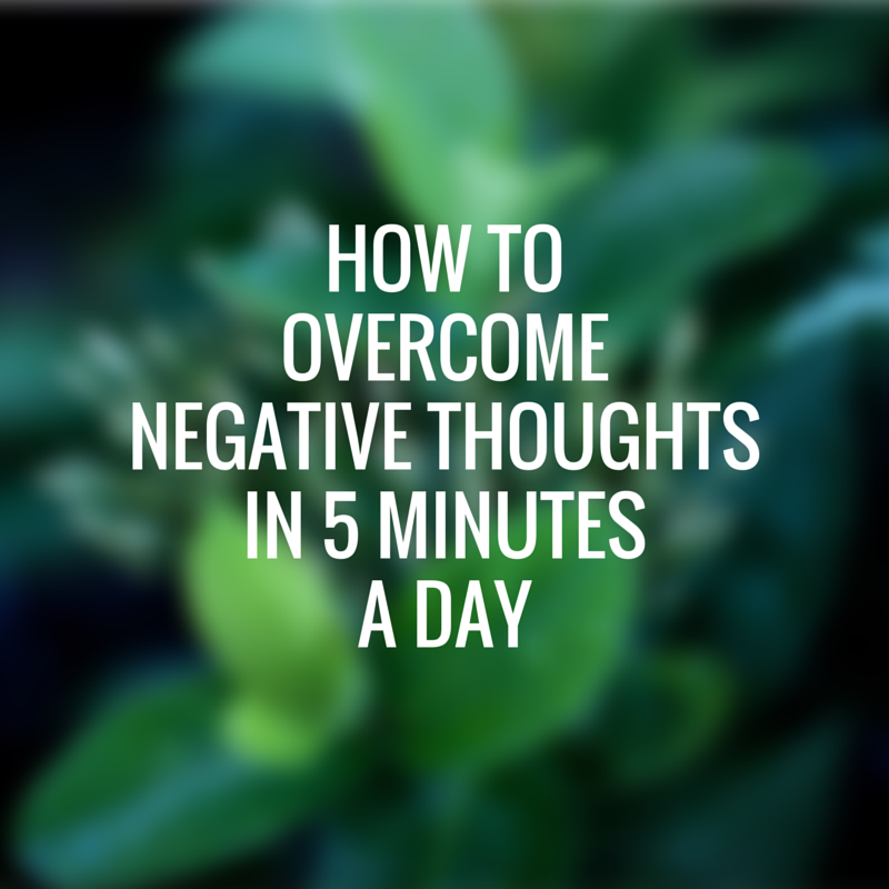 overcome negative thoughts