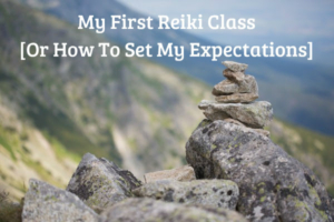 My First Reiki Class